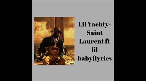 saint laurent ysl by lil yachty|saintlaurentysl lyrics.